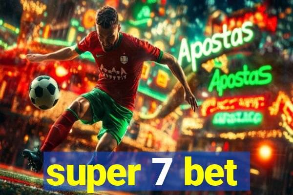 super 7 bet