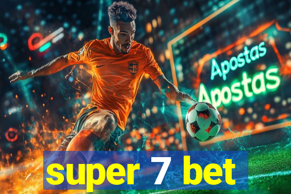 super 7 bet