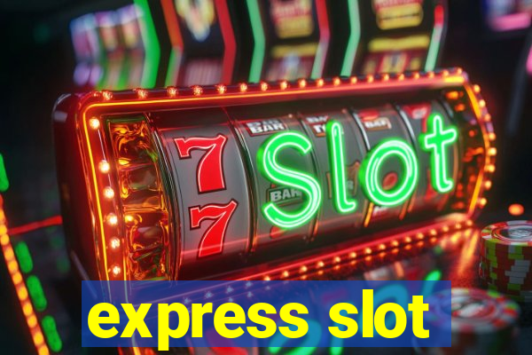 express slot