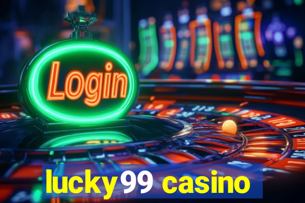 lucky99 casino