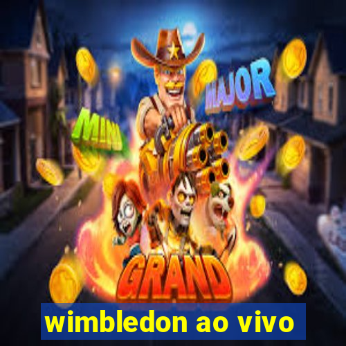 wimbledon ao vivo