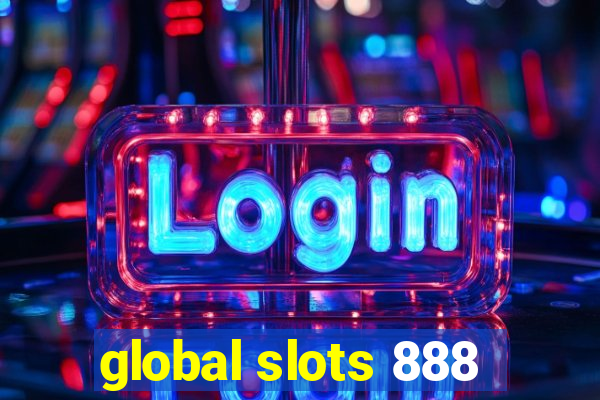 global slots 888