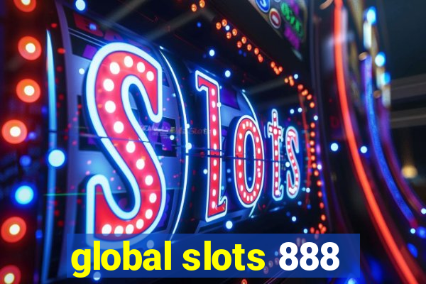 global slots 888