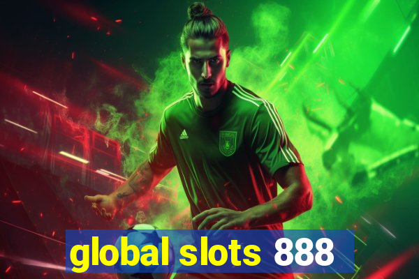 global slots 888