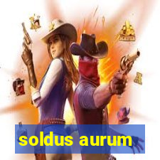 soldus aurum