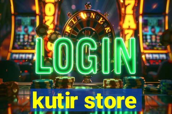 kutir store