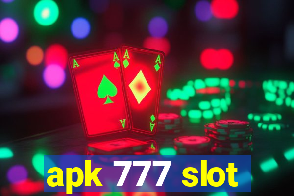 apk 777 slot