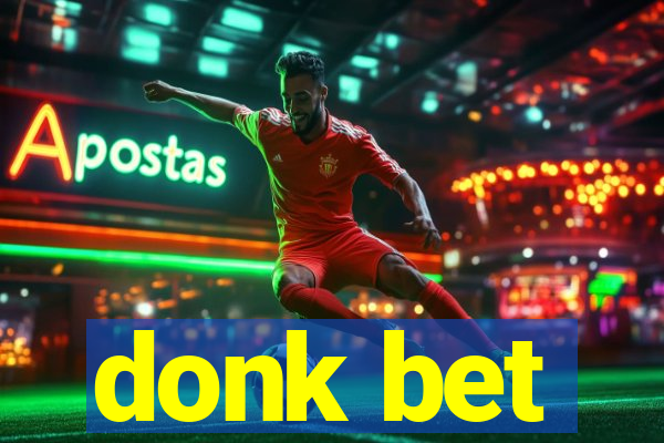 donk bet