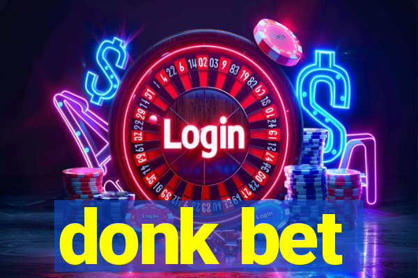 donk bet