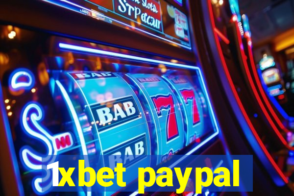 1xbet paypal