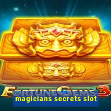 magicians secrets slot