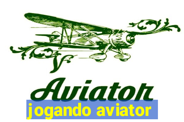 jogando aviator