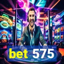 bet 575