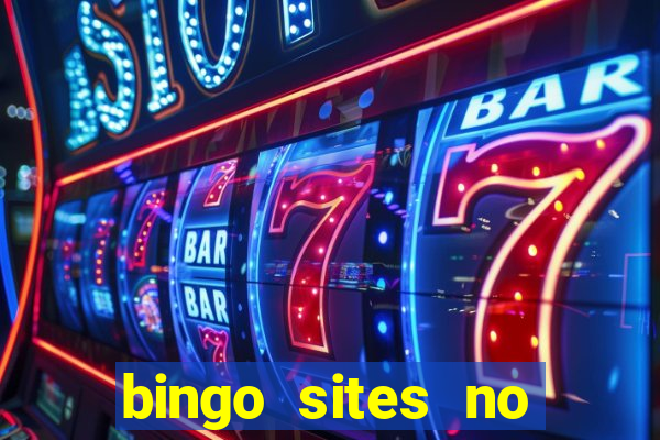 bingo sites no deposit not on gamstop