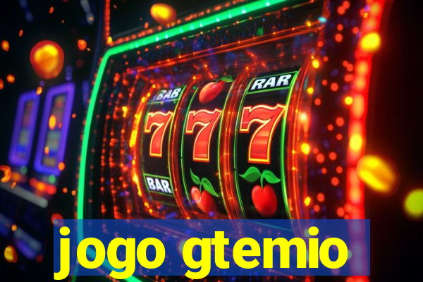 jogo gtemio