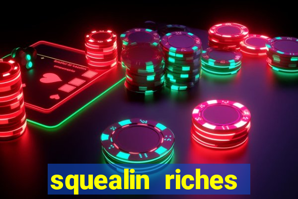 squealin riches slot demo