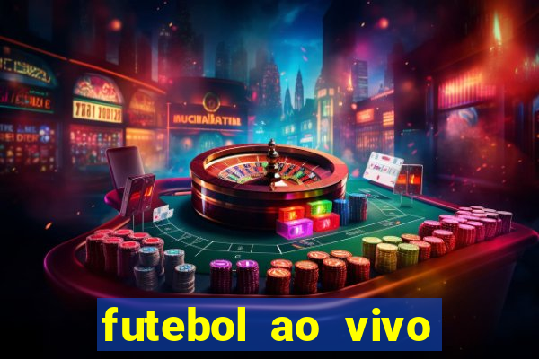 futebol ao vivo sem trava