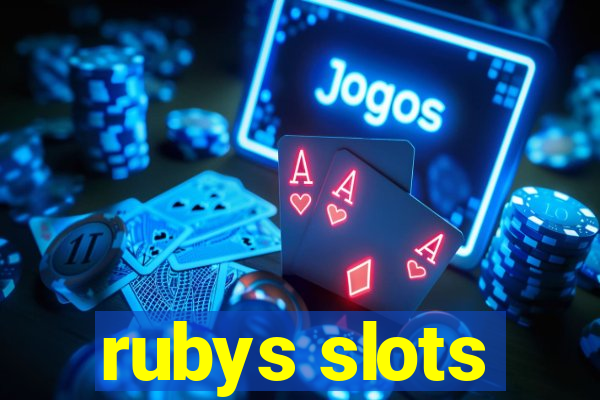 rubys slots