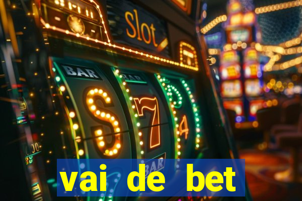 vai de bet aplicativo download