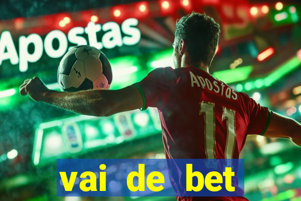 vai de bet aplicativo download