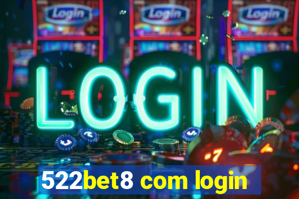 522bet8 com login