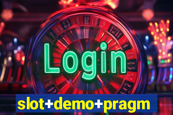 slot+demo+pragmatic