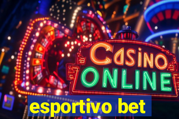 esportivo bet