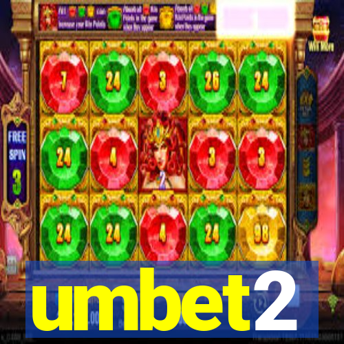 umbet2