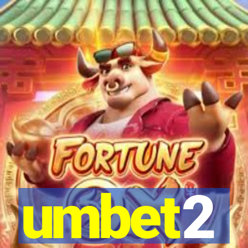 umbet2