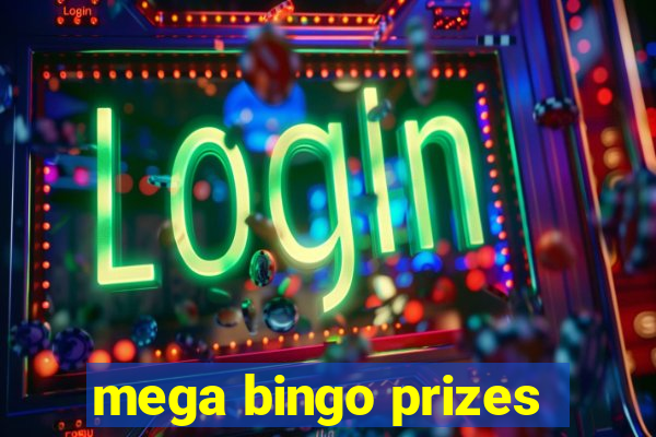 mega bingo prizes