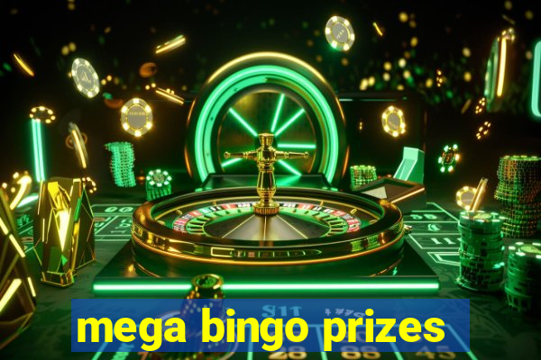 mega bingo prizes