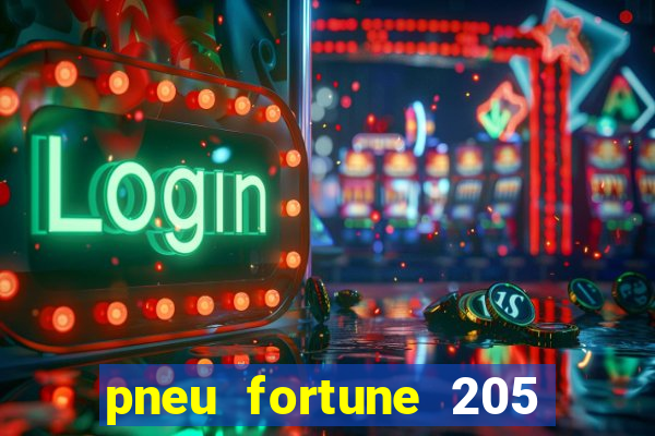 pneu fortune 205 60 r16