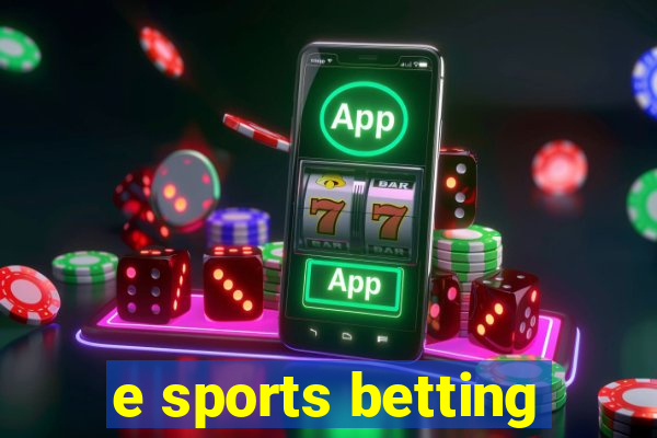 e sports betting