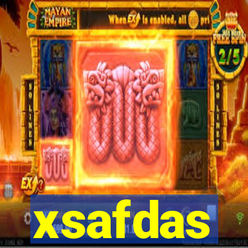 xsafdas