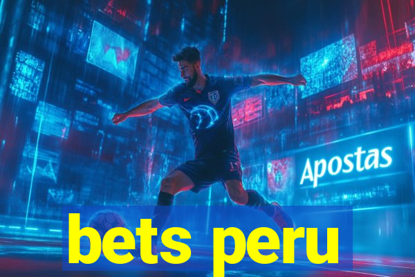 bets peru