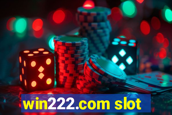 win222.com slot