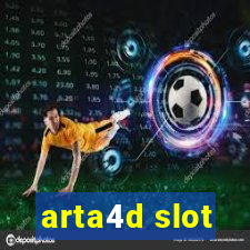 arta4d slot