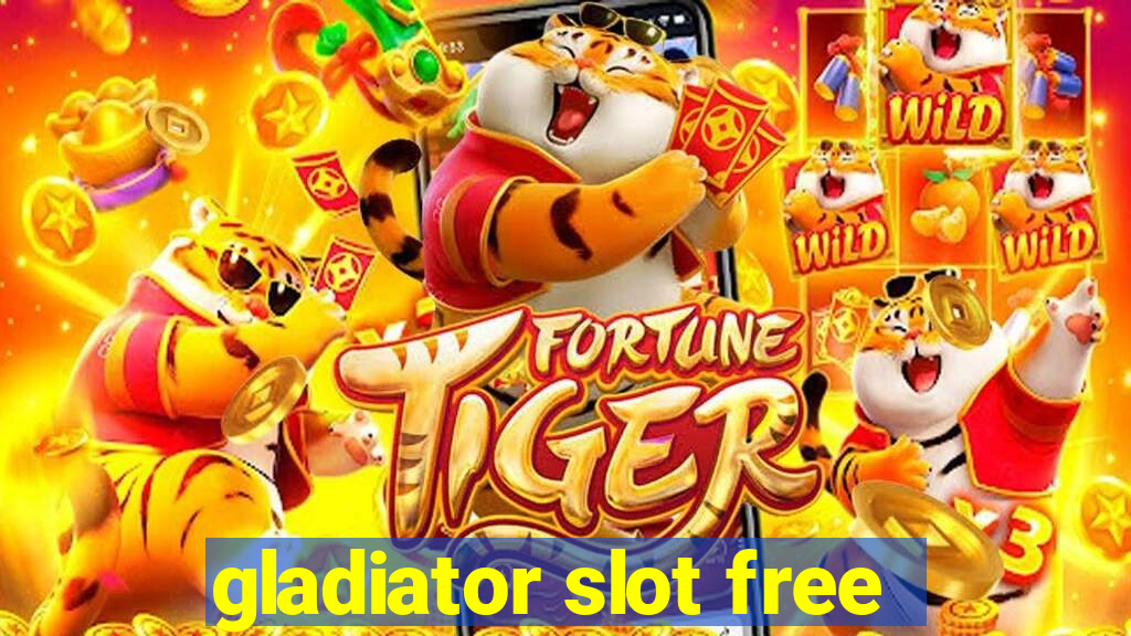 gladiator slot free