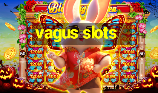 vagus slots