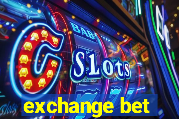 exchange bet