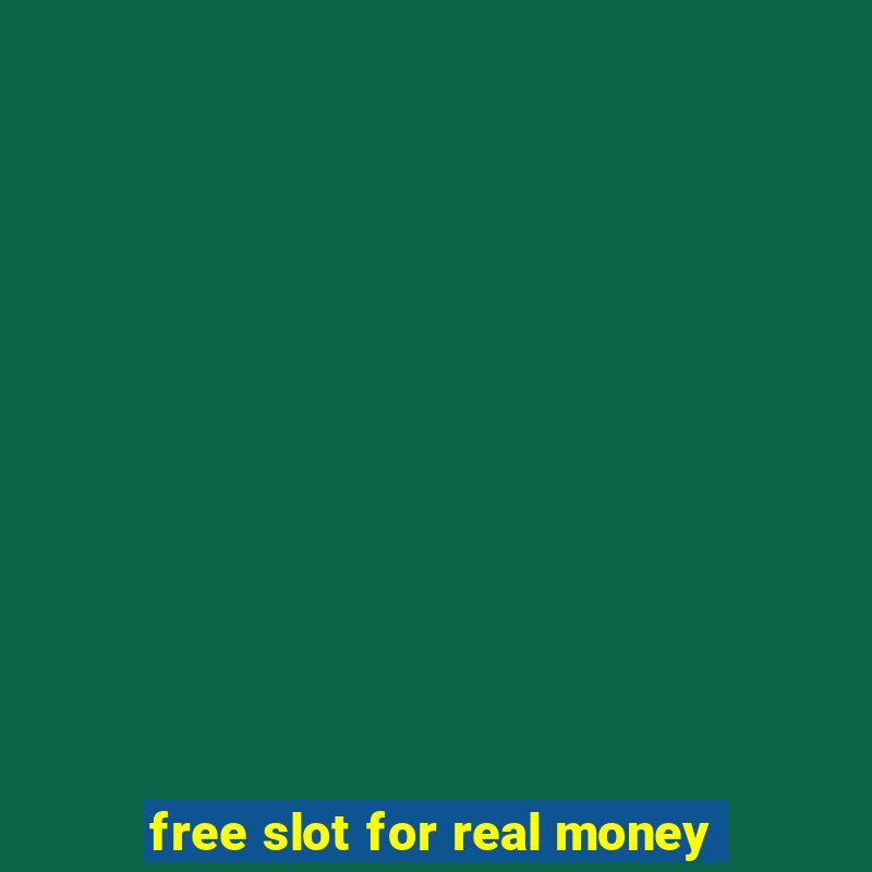 free slot for real money