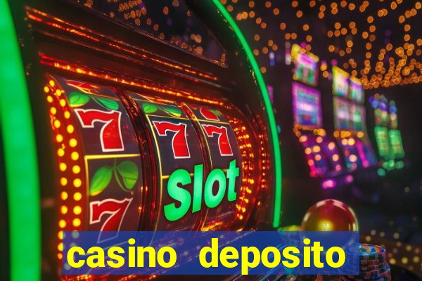 casino deposito minimo 10 reais