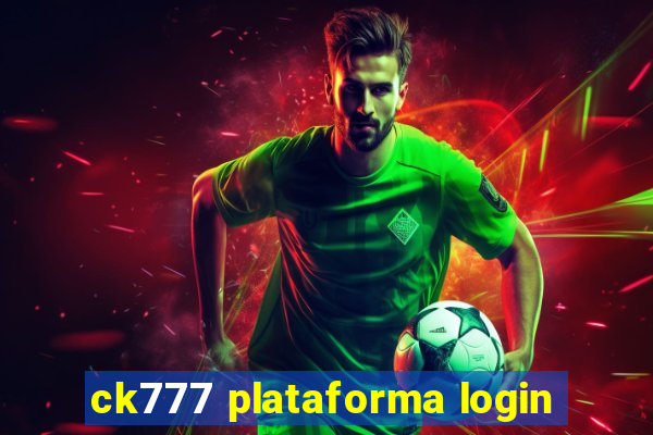 ck777 plataforma login