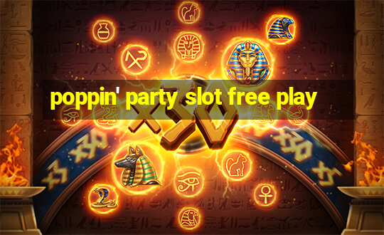 poppin' party slot free play