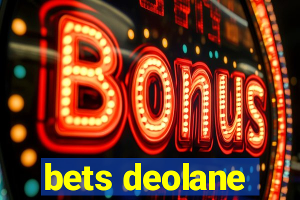 bets deolane