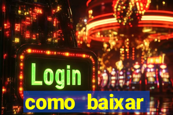 como baixar plataforma de jogos