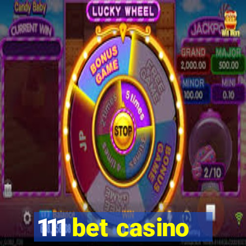 111 bet casino