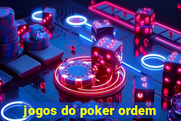 jogos do poker ordem