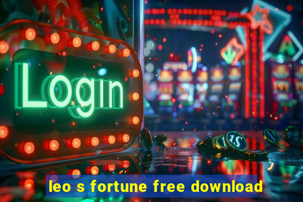 leo s fortune free download