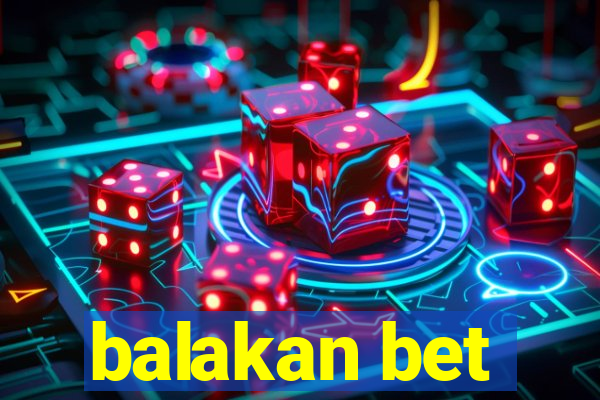 balakan bet